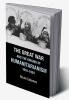 The Great War and the Origins of Humanitarianism 1918-1924
