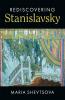 Rediscovering Stanislavsky