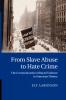 From Slave Abuse to Hate Crime