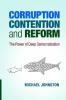 Corruption Contention and Reform