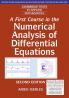 A First Course in the Numerical Analysis of Differential Equations 2nd Edition