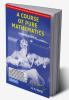 A Course of Pure Mathematics Centenary Edition (South Asia Edition)