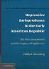 Repressive Jurisprudence in the Early American Republic