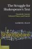 The Struggle for Shakespeare's Text
