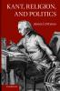 Kant Religion and Politics