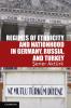 Regimes of Ethnicity and Nationhood in Germany Russia and Turkey