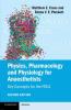 Physics Pharmacology and Physiology for             Anaesthetists