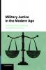 Military Justice in the Modern Age