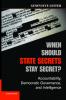 When Should State Secrets Stay Secret?