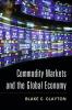Commodity Markets and the Global Economy