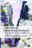 The Unity of Mind Brain and World