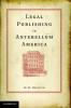 Legal Publishing in Antebellum America