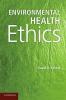 Environmental Health Ethics