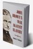John Brown's War Against Slavery
