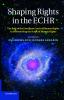 Shaping Rights in the ECHR
