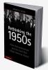 Rethinking the 1950s