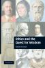 Ethics and the Quest for Wisdom