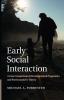 Early Social Interaction
