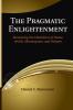 The Pragmatic Enlightenment