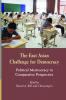 The East Asian Challenge for Democracy