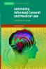 Autonomy Informed Consent and Medical Law