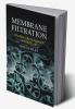 Membrane Filtration
