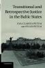 Transitional and Retrospective Justice in the Baltic             States