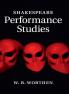 Shakespeare Performance Studies