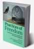 Practices of Freedom