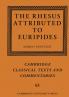 The Rhesus Attributed to Euripides
