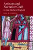 Artisans and Narrative Craft in Late Medieval England
