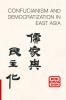 Confucianism and Democratization in East Asia