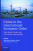 China in the International Economic Order
