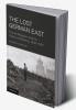 The Lost German East