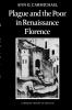 Plague and the Poor in Renaissance Florence