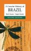 A Concise History of Brazil