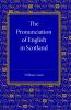 The Pronunciation of English in Scotland