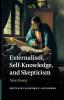 Externalism Self-Knowledge and Skepticism