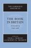The Cambridge History of the Book in Britain