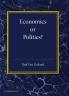 Economics or Politics?