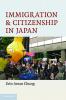 Immigration and Citizenship in Japan