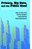 Privacy Big Data and the Public Good
