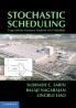 Stochastic Scheduling