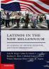 Latinos in the New Millennium