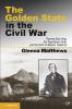 The Golden State in the Civil War