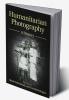 Humanitarian Photography