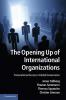 The Opening Up of International Organizations