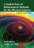 A Guided Tour of Mathematical Methods for the Physical Sciences