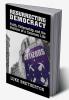 Resurrecting Democracy