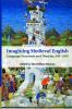 Imagining Medieval English